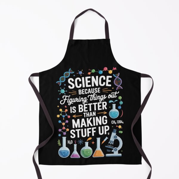 Item preview, SCIENCE — BECAUSE FIGURING THINGS OUT IS BETTER THAN MAKING STUFF UP designed and sold by jkrphoto.