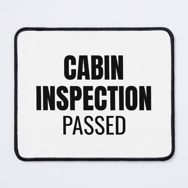 Item preview, Cabin Inspection Passed (Black) designed and sold by ShipCrewNation.