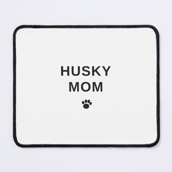 Item preview, Husky Mom designed and sold by BarkAndCo.