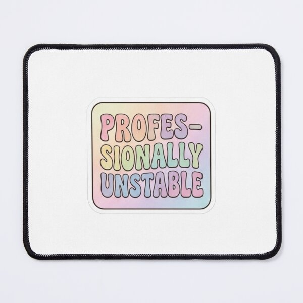 Item preview, "Professionally Unstable" – Bold Y2K pastel outline typography. designed and sold by littleearty.