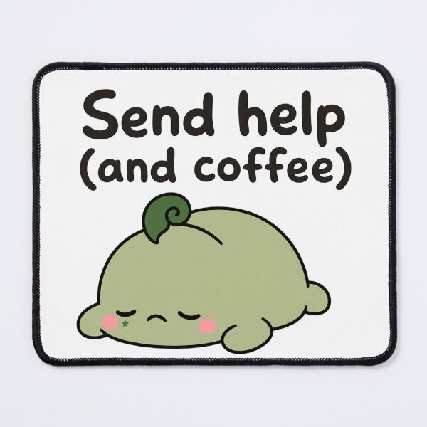 Item preview, Send Help And Coffee Funny Mascot designed and sold by srinig.