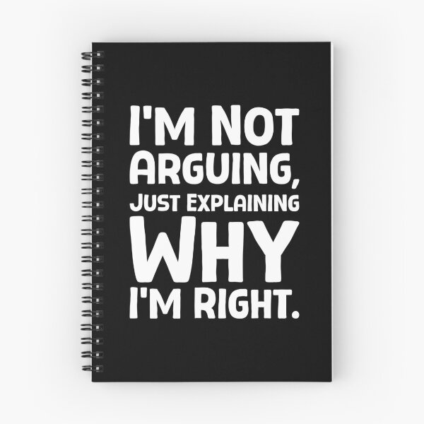 Item preview, I’m Not Arguing, Just Explaining Why I’m Right - W_1 designed and sold by AhmedHelal24795.