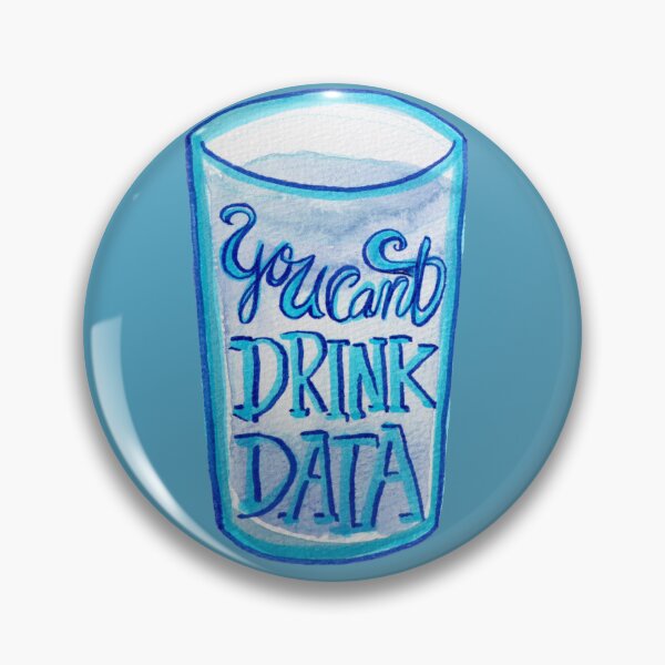 Item preview, You Can't Drink Data designed and sold by lacychenault.