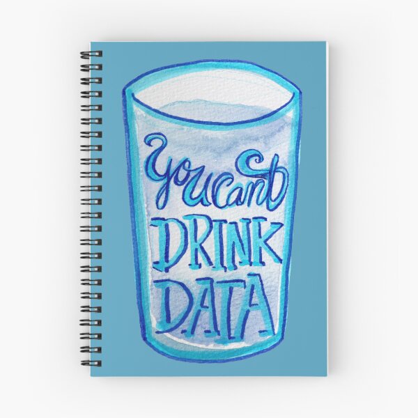 Item preview, You Can't Drink Data designed and sold by lacychenault.