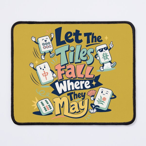 Item preview, Mahjong Player Let The Tiles Fall Where They May designed and sold by NovaNookStudio.