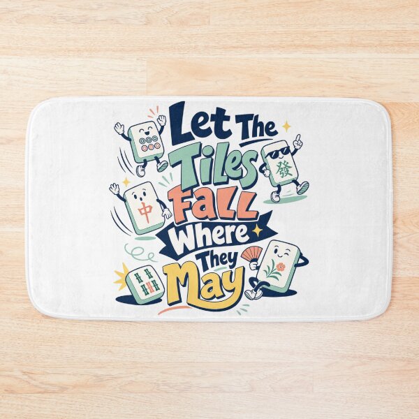 Item preview, Mahjong Player Let The Tiles Fall Where They May designed and sold by NovaNookStudio.
