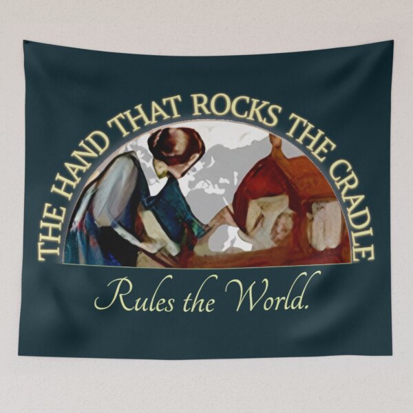 Item preview, The hand that rocks the cradle rules the world.  designed and sold by LeelaWorks.org.