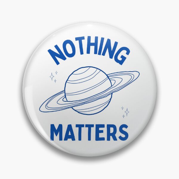 Item preview, "Nothing Matters" Atheist Role Design designed and sold by NYC Clocktower Community.