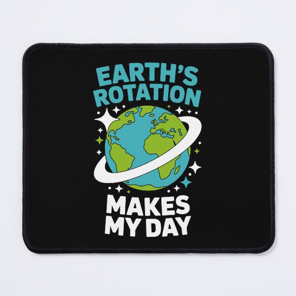 Item preview, EARTH’S ROTATION MAKES MY DAY designed and sold by jkrphoto.