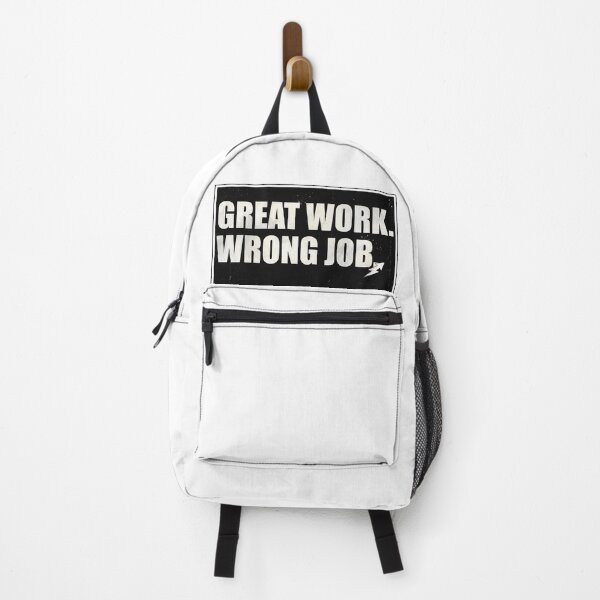 Item preview, "Great Work. Wrong Job." Grungy Typographic Resignation Quote designed and sold by wanabeyourdog.