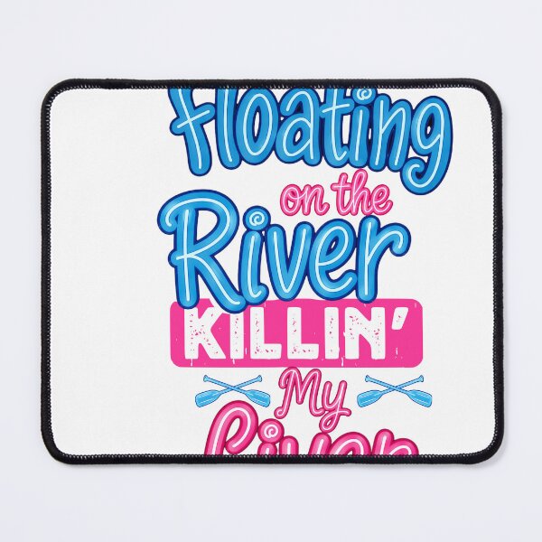 Item preview, Floating on the River Killin my Liver designed and sold by TVPS17.
