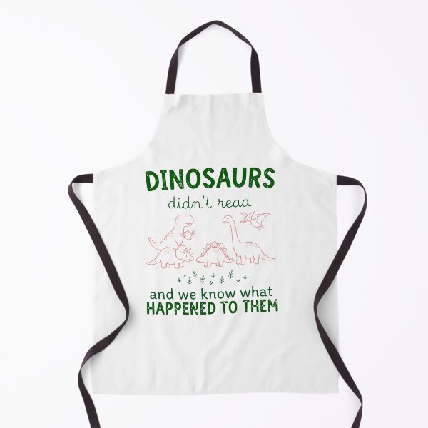 Item preview, Dinosaurs Didn’t Read Funny Prehistoric Humor designed and sold by Lozarux.