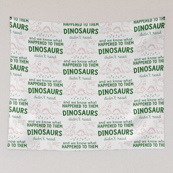 Item preview, Dinosaurs Didn’t Read Funny Prehistoric Humor designed and sold by Lozarux.