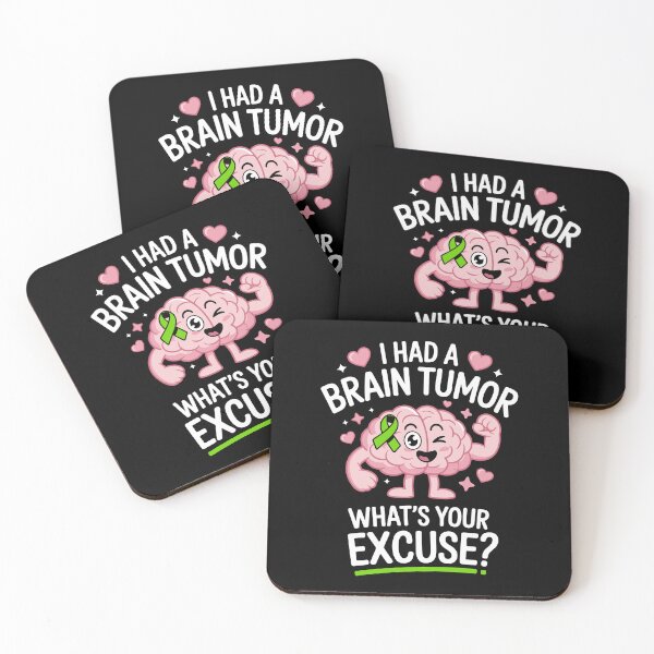 Item preview, I HAD A BRAIN TUMOR — WHAT’S YOUR EXCUSE designed and sold by jkrphoto.