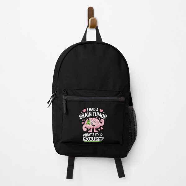 Item preview, I HAD A BRAIN TUMOR — WHAT’S YOUR EXCUSE designed and sold by jkrphoto.