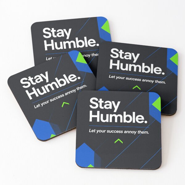 Item preview, Stay Humble Let Your Success Annoy Them designed and sold by MyE Trendz.