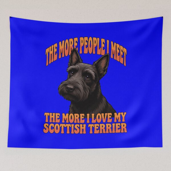 Item preview, The More People I Meet The More I Love My Scottish Terrier designed and sold by fantasticdesign.
