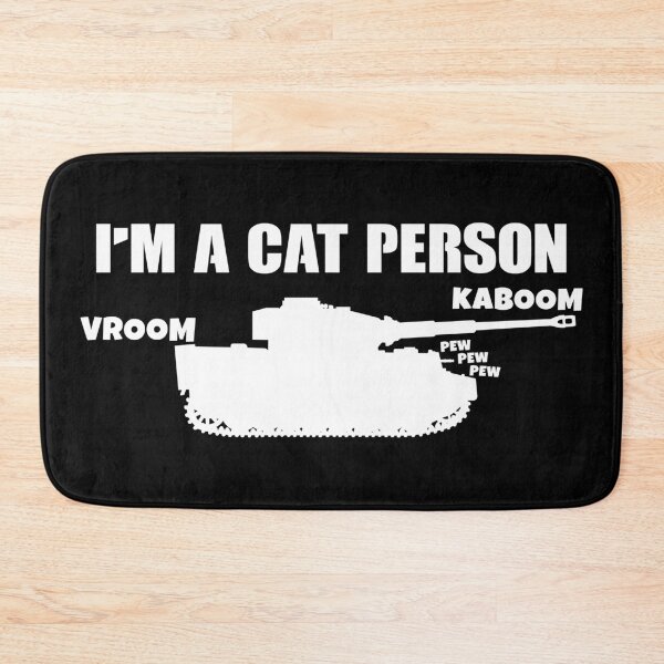 Item preview, I'm a cat Person Tiger Panzer designed and sold by NicGrayGraphic.