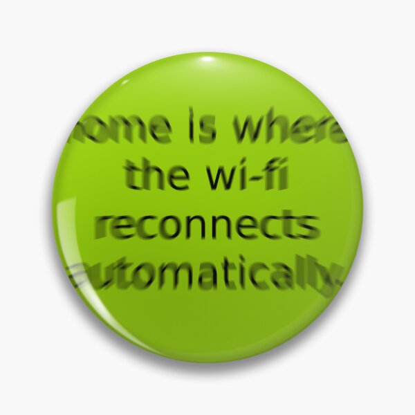 Item preview, Home is where the wifi Green Question Unique Artwork Sign designed and sold by Doctor Schtrudel.