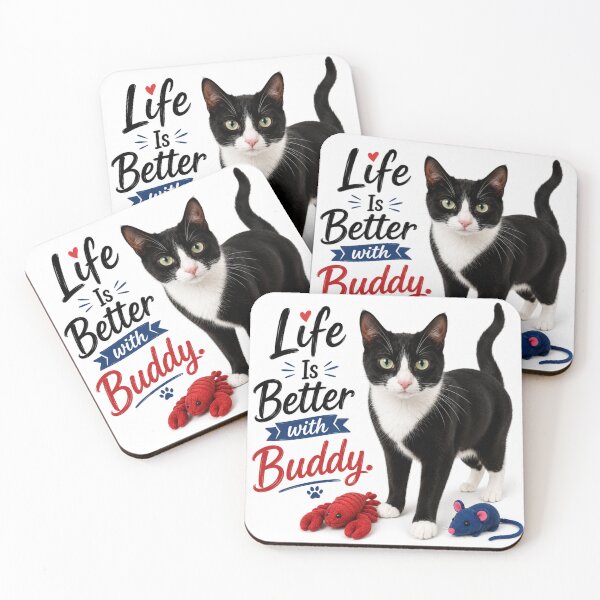 Item preview, Life is Better with Buddy (Tuxedo Cat) designed and sold by SassiDesigns.