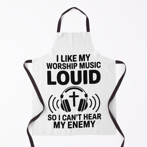 Item preview, I LIKE MY WORSHIP MUSIC LOUD SO I CAN'T HEAR MY ENEMY designed and sold by jkrphoto.