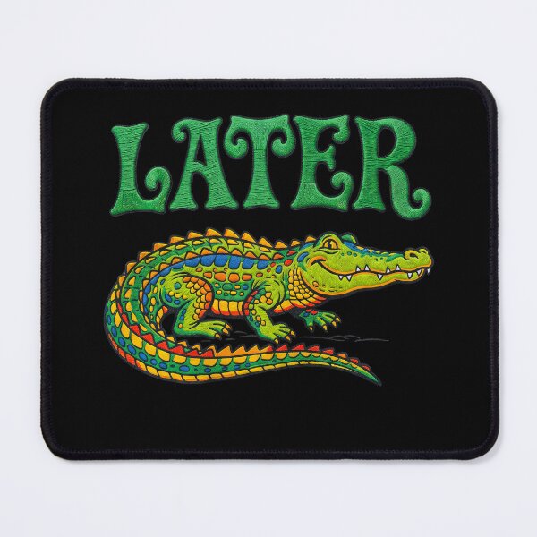 Item preview, Later Alligator designed and sold by TeeARTHY.