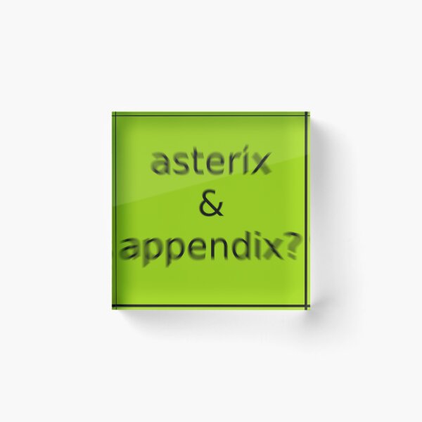 Item preview, Asterix and Appendix Green Question Unique Artwork Sign designed and sold by Doctor Schtrudel.
