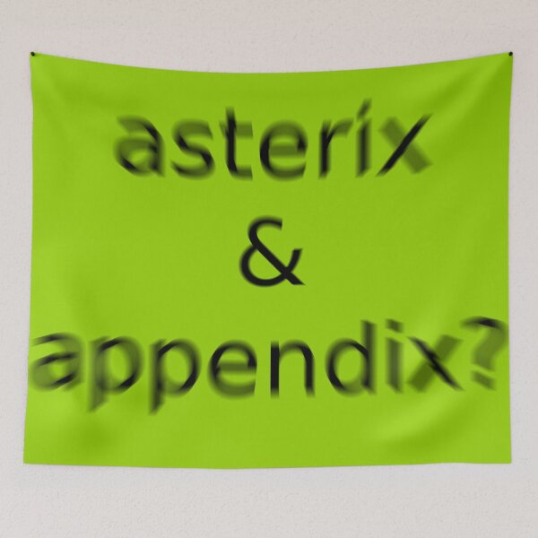 Item preview, Asterix and Appendix Green Question Unique Artwork Sign designed and sold by Doctor Schtrudel.