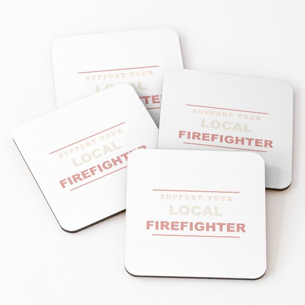 Item preview, Support Your Local Firefighter - Firefighter designed and sold by RetroThreadWorks.