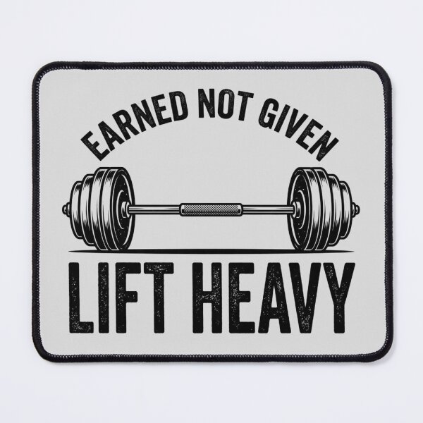Item preview, Earned Not Given Lift Heavy Barbell Weightlifting Gym designed and sold by PACS0011.