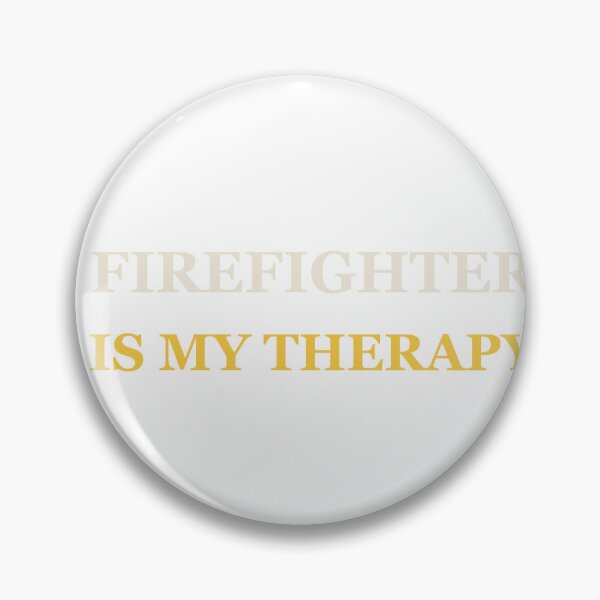 Item preview, Firefighter Is My Therapy - Firefighter designed and sold by RetroThreadWorks.