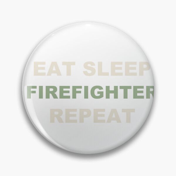 Item preview, Eat Sleep Firefighter Repeat - Firefighter designed and sold by RetroThreadWorks.
