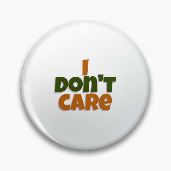 Item preview, I don't care designed and sold by Borublue.