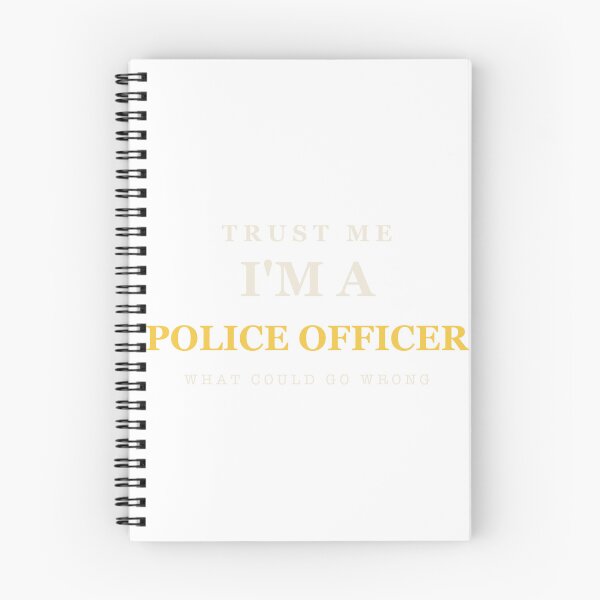 Item preview, Trust Me I'm A Police Officer - Police Officer designed and sold by RetroThreadWorks.