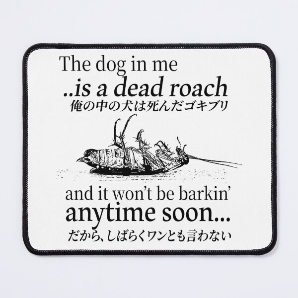 Item preview, The Dog in Me is a Dead Roach designed and sold by VintageMedatsu.