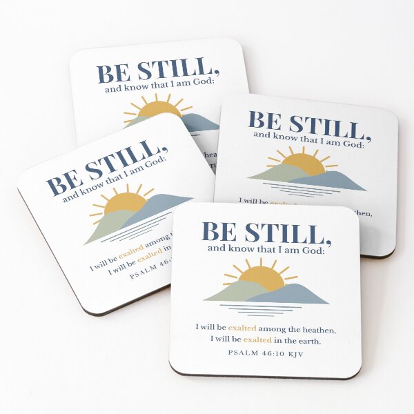 Item preview, Be Still and Know That I Am God Full Verse Psalm 46:10 KJV Christian Design designed and sold by FaithThroughEverySeason.