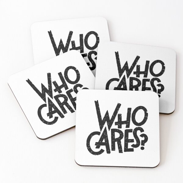 Item preview, Who cares designed and sold by Borublue.