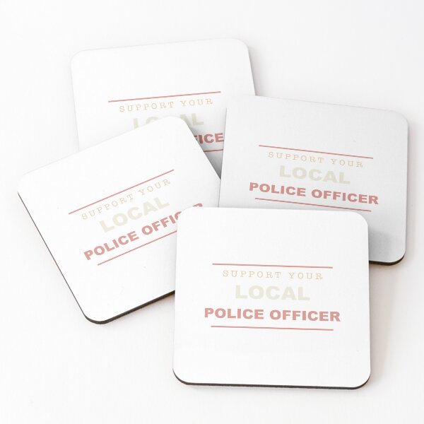 Item preview, Support Your Local Police Officer - Police Officer designed and sold by RetroThreadWorks.