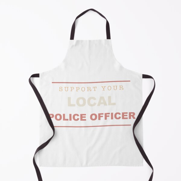 Item preview, Support Your Local Police Officer - Police Officer designed and sold by RetroThreadWorks.