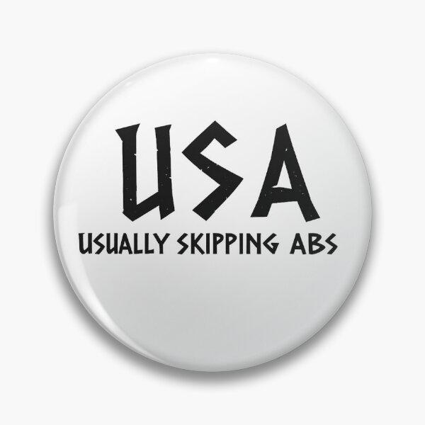 Item preview, USA Usually Skipping Abs Funny Gym Quote T-Shirt | Fitness Humor Workout Design designed and sold by IronVibesStudio.
