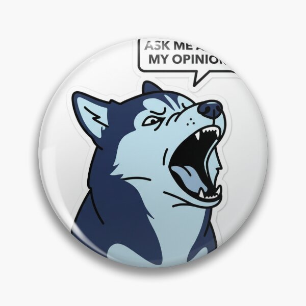 Item preview, Ask Me About My Opinions Husky designed and sold by HuskyHavens.