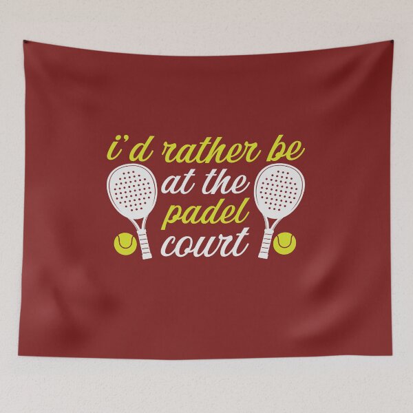Item preview, I`d Rather Be at The Padel Court designed and sold by MalwasBasket.