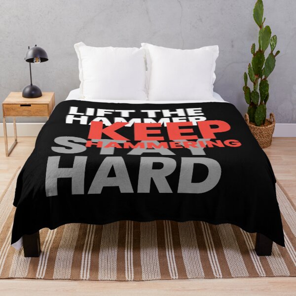 Item preview, Lift the Hammer Keep Hammering Stay Hard designed and sold by DMcK Designs.