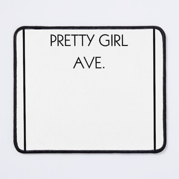 Item preview, Pretty Girl Ave Poster designed and sold by kayleerbishop.