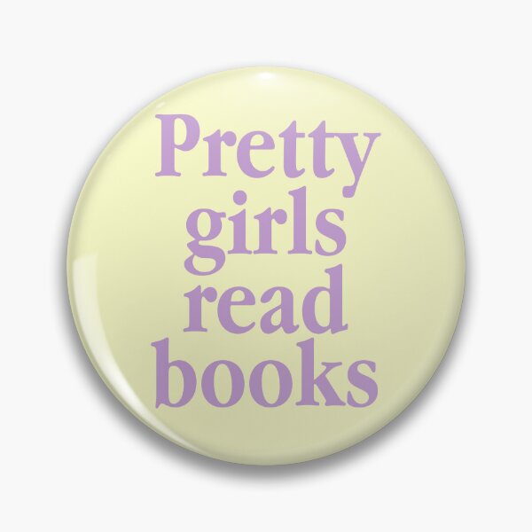 Item preview, Pretty Girls Read Books - Booklovers designed and sold by 808 Design.