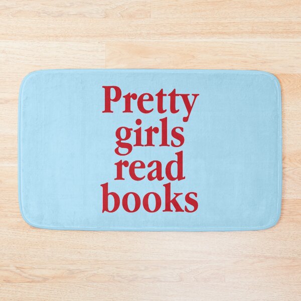 Item preview, Pretty Girls Read Books - Booklovers designed and sold by 808 Design.