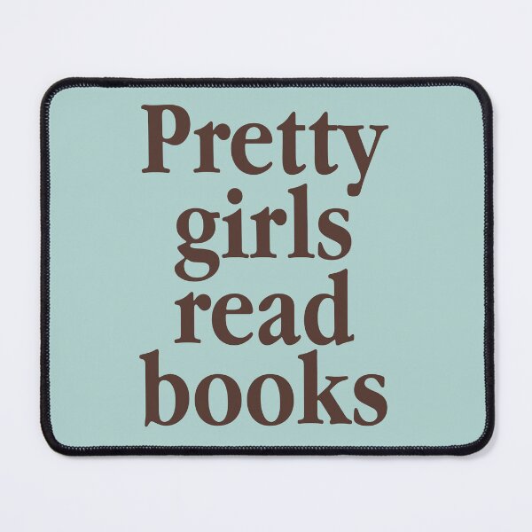 Item preview, Pretty Girls Read Books - Booklovers designed and sold by 808 Design.