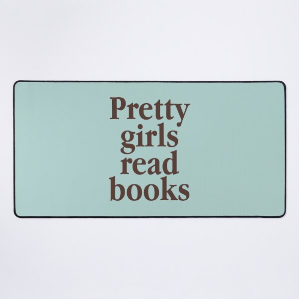 Item preview, Pretty Girls Read Books - Booklovers designed and sold by 808 Design.