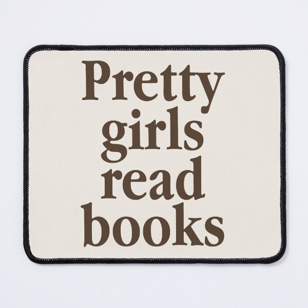 Item preview, Pretty Girls Read Books - Booklovers designed and sold by 808 Design.