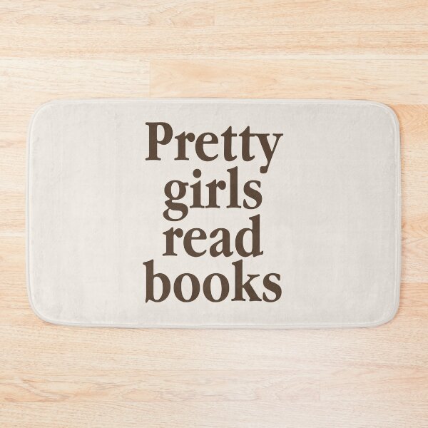 Item preview, Pretty Girls Read Books - Booklovers designed and sold by 808 Design.